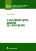 Il risarcimento diretto nel codice delle assicurazioni