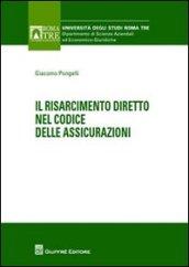 Il risarcimento diretto nel codice delle assicurazioni