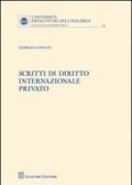 Scritti di diritto internazionale privato