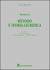 Scritti. 1.Metodo e teoria giuridica