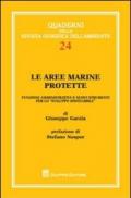 Le aree marine protette. Funzione amministrativa e nuovi strumenti per lo «sviluppo sostenibile»