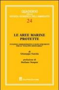 Le aree marine protette. Funzione amministrativa e nuovi strumenti per lo «sviluppo sostenibile»