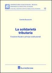 La solidarietà tributaria. Funzione fiscale e principi costituzionali