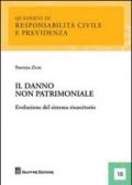 IL danno non patrimoniale. Evoluzione del sistema risarcitorio