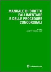 Manuale di diritto fallimentare e delle procedure concorsuali