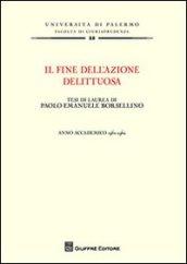 Il fine dell'azione delittuosa. Tesi di laurea di Paolo Emanuele Borsellino. Anno accademico 1961-1962