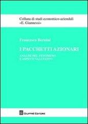 I pacchetti azionari. Analisi del fenomeno e aspetti valutativi