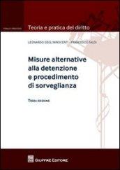 Misure alternative alla detenzione e procedimento di sorveglianza