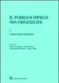 Il pubblico impiego non privatizzato. 5.I professori universitari. Di Lorenzo Capaldo, Alessandra Dapas, Massimo Santini, Luigi Viola