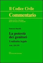 La potestà dei genitori. Usufrurro legale. Artt. 324-329