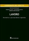 Lavoro. Normativa e giurisprudenza ragionata