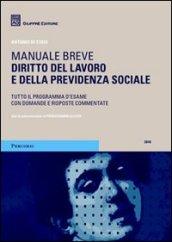 Diritto del lavoro e della previdenza sociale. Manuale breve