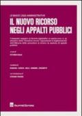 Il nuovo ricorso negli appalti pubblici