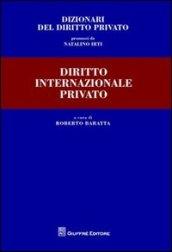 Dizionari del diritto privato. Diritto internazionale privato