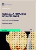 Guida alla redazione dell'atto civile. Prova scritta esame avvocato