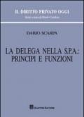 La delega nella Spa: principi e funzioni