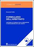 Formulario dell'arbitrato. Con CD-ROM