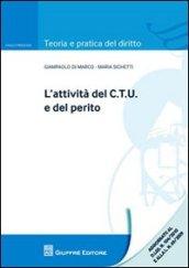 L'attività del C.T.U. e del perito