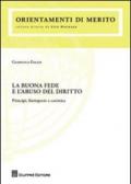 La buona fede e l'abuso del diritto. Principi, fattispecie e casistica