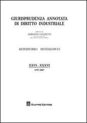 Giurisprudenza annotata di diritto industriale (1997-2007)