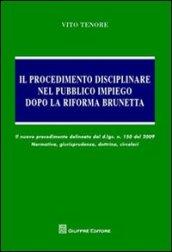 Il procedimento disciplinare nel pubblico impiego dopo la riforma Brunetta