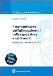 Il mantenimento dei figli maggiorenni nella separazione e nel divorzio