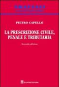 La prescrizione civile, penale e tributaria