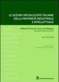 Le sezioni specializzate italiane della proprietà industriale e intellettuale. Italian IP courts case law report. Rassegna di giurisprudenza