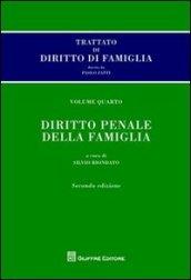 Trattato di diritto di famiglia. 4.Diritto penale della famiglia