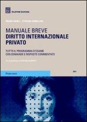 Diritto internazionale privato. Manuale breve. Tutto il programma d'esame con domande e risposte commentate