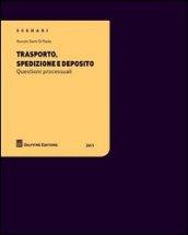 Trasporto, spedizione e deposito. Questioni processuali