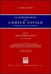 La giurisprudenza sul codice civile. Coordinata con la dottrina. Libro IV: Delle obbligazioni. Artt. 1173-1320