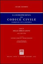 La giurisprudenza sul codice civile. Coordinata con la dottrina. Libro IV: Delle obbligazioni. Artt. 1655-1702