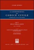 La giurisprudenza sul codice civile. Coordinata con la giurisprudenza. Libro IV: Delle obbligazioni. Artt. 1754-1822