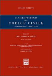 La giurisprudenza sul codice civile. Coordinata con la giurisprudenza. Libro IV: Delle obbligazioni. Artt. 1754-1822