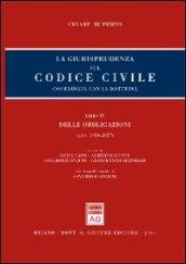 La giurisprudenza sul codice civile. Coordinata con la dottrina. Libro IV: Delle obbligazioni. Artt. 1936-2027