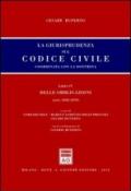 La giurisprudenza sul codice civile. Coordinata con la dottrina. Libro IV: Delle obbligazioni. Artt. 2028-2059