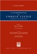La giurisprudenza sul codice civile. Coordinata con la giurisprudenza. Libro V: Del lavoro. Artt. 2462-2554