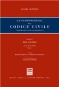 La giurisprudenza sul codice civile. Coordinata con la giurisprudenza.Libro V: Del lavoro. Artt. artt. 2555-2594