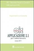 Principi contabili. Applicazione 2.1 - marzo 2011. Impairment e avviamento. Per il settore bancario