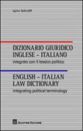 Dizionario giuridico inglese-italiano. Integrato con il lessico politico. Ediz. italiana e inglese