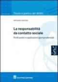 La responsabilità da contatto sociale. Profili pratici e applicazioni giurisprudenziali