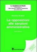 Le opposizioni alle sanzioni amministrative