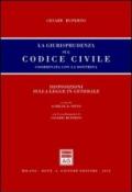 La giurisprudenza sul codice civile. Coordinata con la dottrina. Disposizioni sulla legge in generale