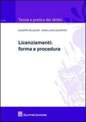 Licenziamenti. Forma e procedura