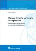 Il procedimento sommario di cognizione. Orientamenti, applicazioni e protocolli dei fori italiani