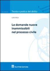 Le domande nuove inammissibili nel processo civile