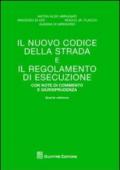 Il nuovo codice della strada e il regolamento di esecuzione. Con note di commento e giurisprudenza