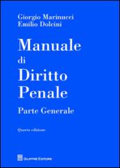 Manuale di diritto penale. Parte generale