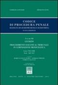 Codice di procedura penale. Rassegna di giurisprudenza e di dottrina. 7.Giudizio. Procedimento davanti al tribunale in composizione monocratica. Libri VI-VIII (artt. 465-567)